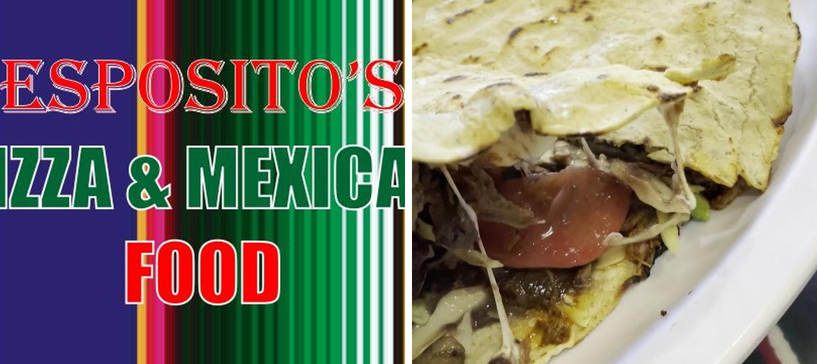 Esposito's Pizza & Mexican Food Menu